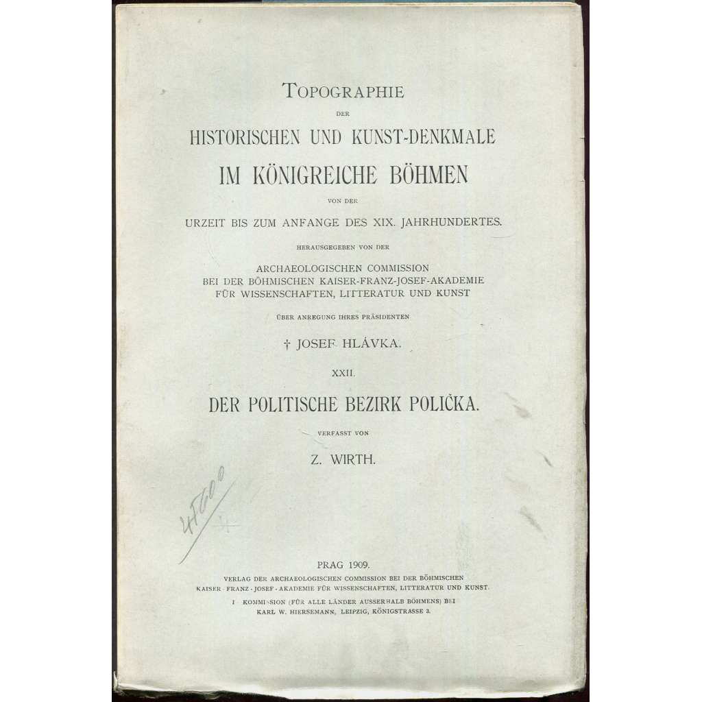 Topographie der historischen und Kunst-Denkmale. Der politische Bezirk Polička [Soupis památek; památky; umění]
