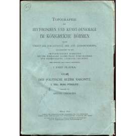 Topographie der historischen und Kunst-Denkmale. Der politische Bezirk Rakonitz. I. Teil: Burg Pürglitz [Křivoklát; Soupis památek; Rakovník; památky; umění]