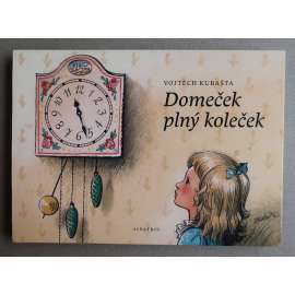 Vojtěch Kubašta - Domeček plný koleček [dětské leporelo, básničky, dětská poezie, hodiny, měření času]