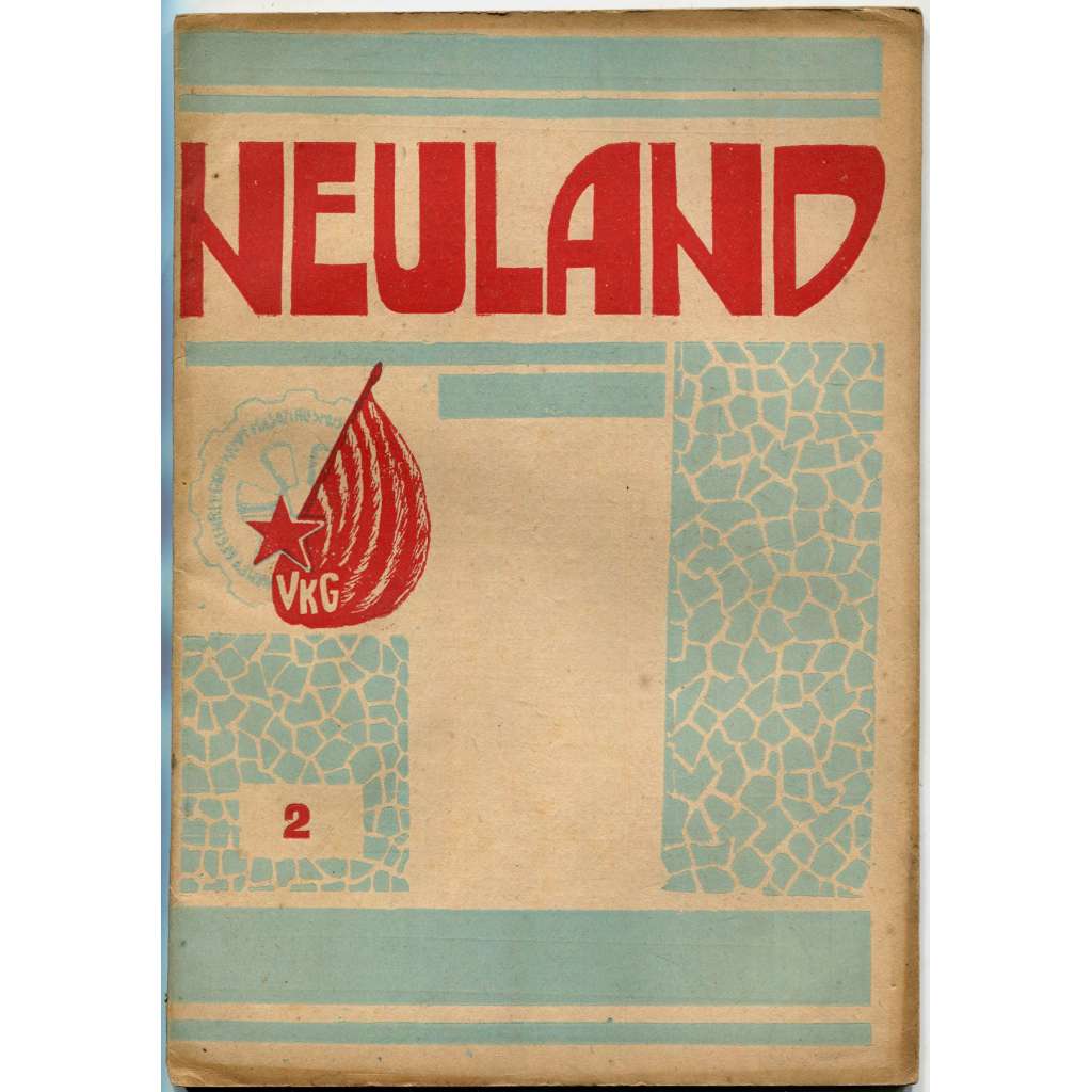 Neuland, 1932, č. 2 [časopis; německy; ateismus; náboženství; SSSR; Sovětský svaz; Rusko; propaganda; Das]