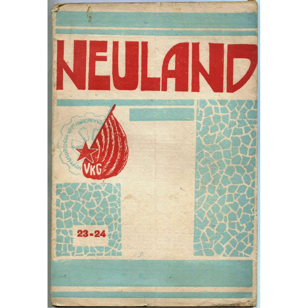 Neuland, 1931, č. 23-24 [časopis; německy; ateismus; náboženství; SSSR; Sovětský svaz; Rusko; propaganda; Das]