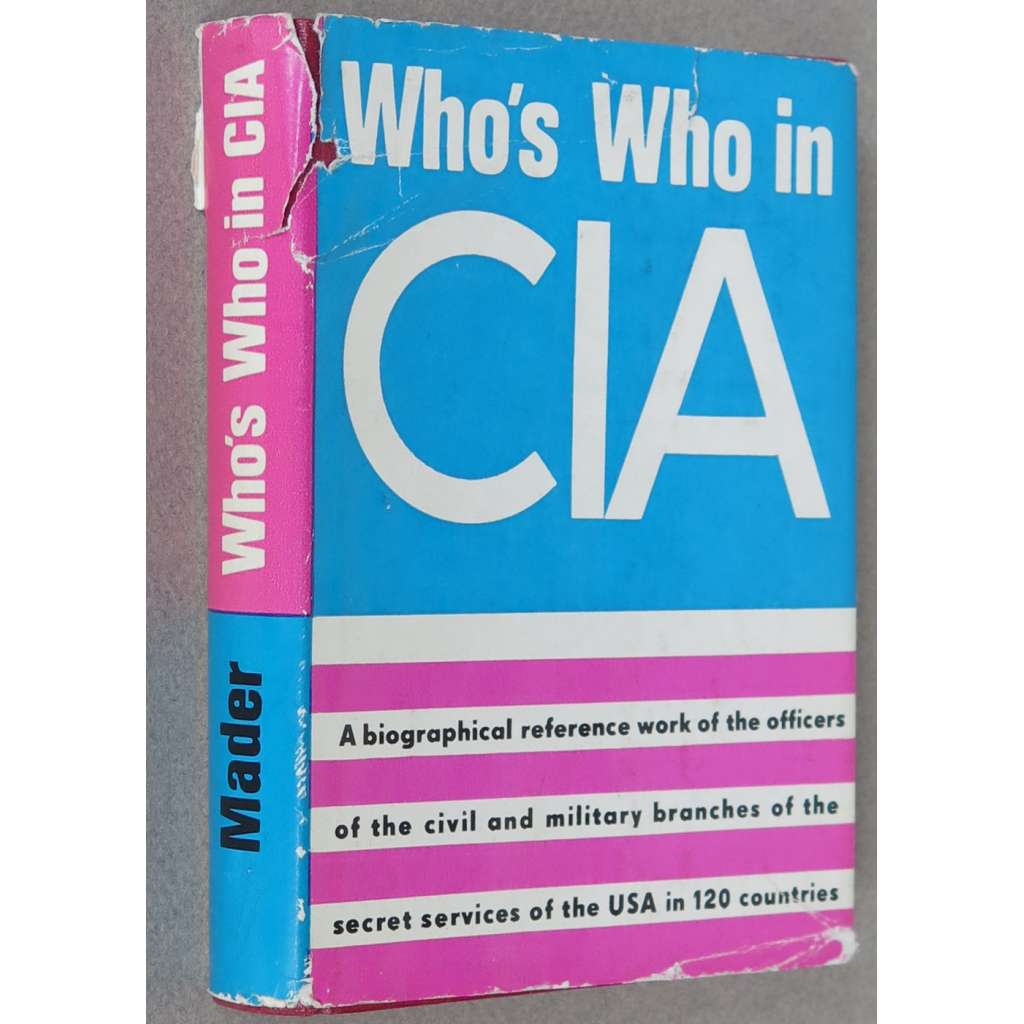 Who's Who in CIA [Kdo je kdo v CIA, 1968; tajné služby; agenti; seznam agentů; špionáž; STASI; KGB; FBI]