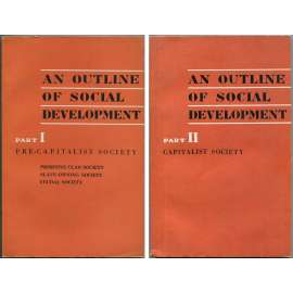 An Outline of Social Development, sv. 1-2 [historický materialismus; učebnice; feudalismus; kapitalismus; historie]
