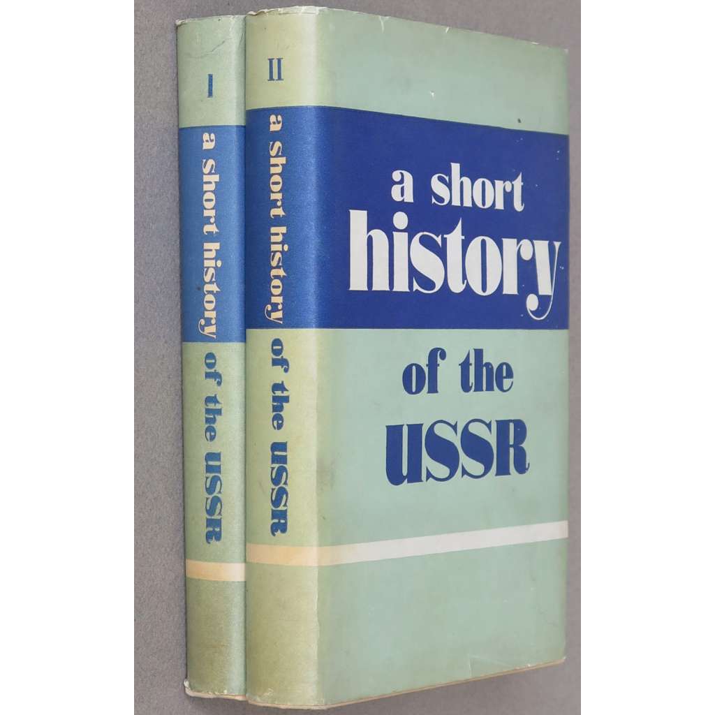 A Short History of the USSR, sv. 1-2 [Krátké dějiny SSSR, 1965; Sovětský svaz; Rusko; historie Ruska]