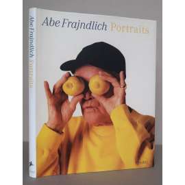 Abe Frajndlich: Portraits [fotografie, portréty]