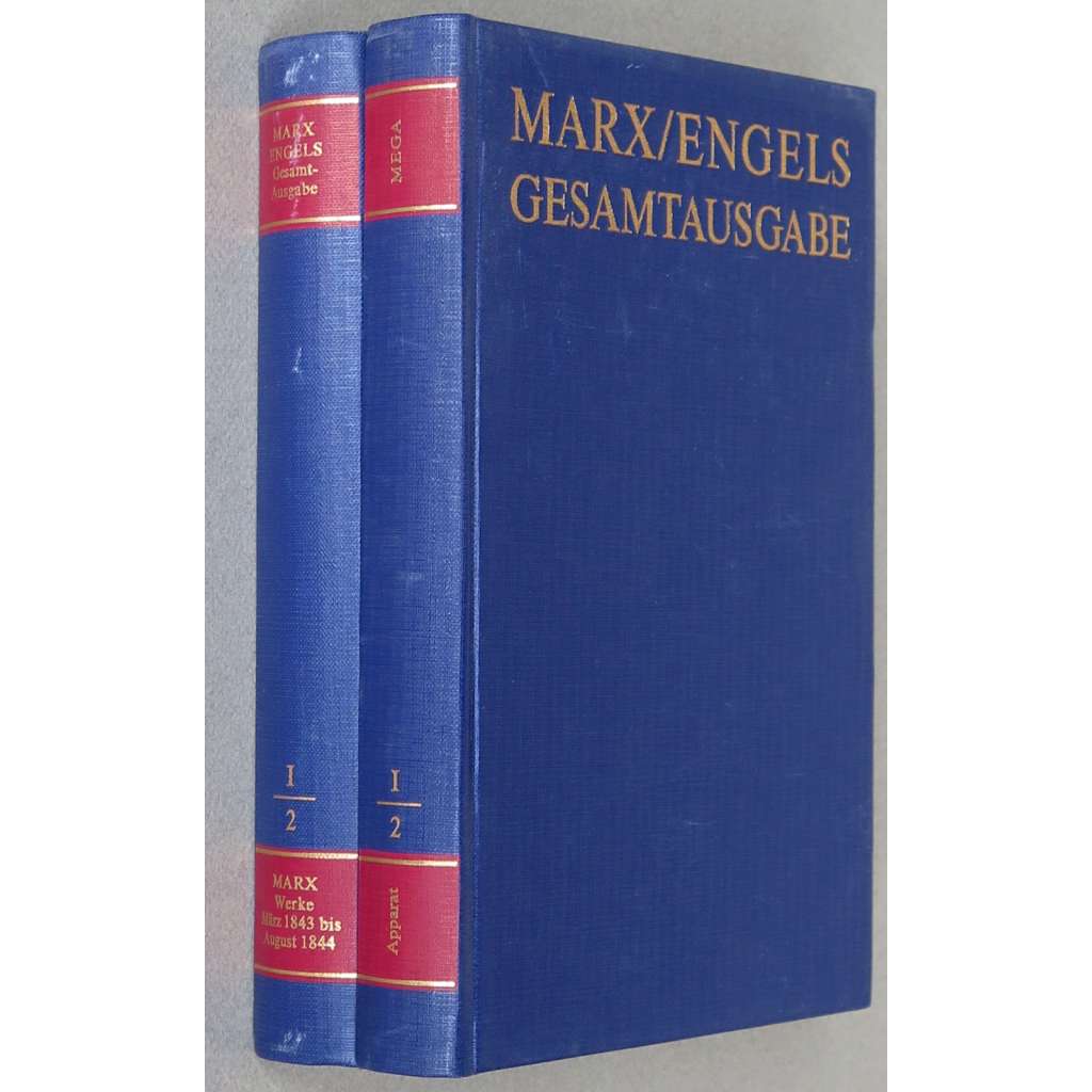 Karl Marx, Friedrich Engels: Gesamtausgabe (MEGA), sv. I/2, Text + Apparat [sebrané spisy; kritické vydání]
