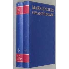 Karl Marx, Friedrich Engels: Gesamtausgabe (MEGA), sv. I/2, Text + Apparat [sebrané spisy; kritické vydání]