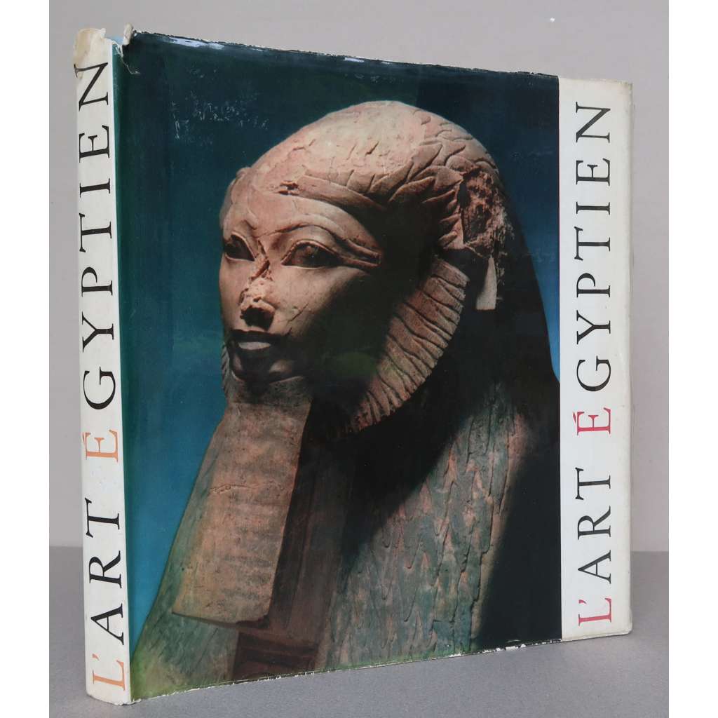 LʾArt Égyptien [egyptské umění, umění starověkého Egypta]