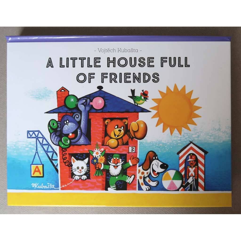 Vojtěch Kubašta - A Little House Full of Friends [dětské leporelo, příběhy pro děti, pop-up kniha, prostorová publikace]