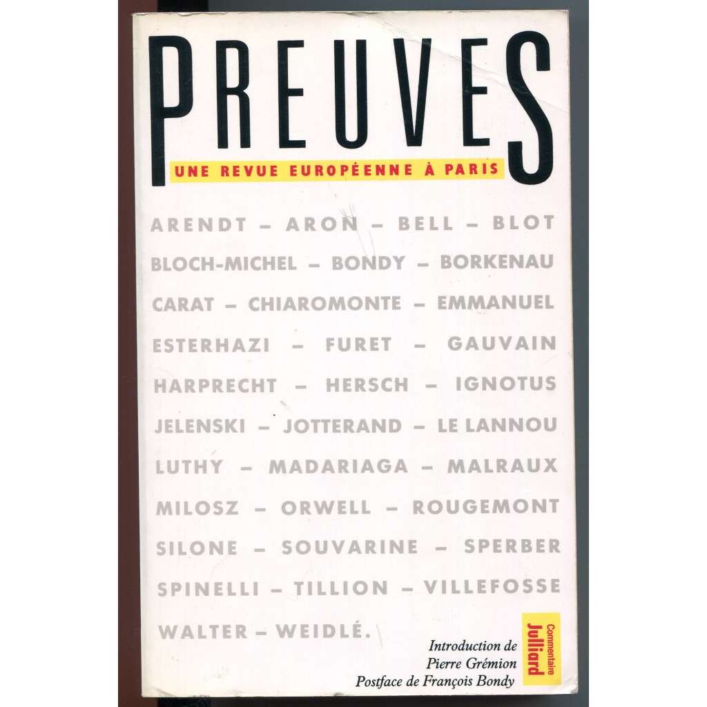 Preuves. Une revue européenne a Paris [kulturologie, dějiny 20. století, politologie, antitotalitarismus, žurnalistika]