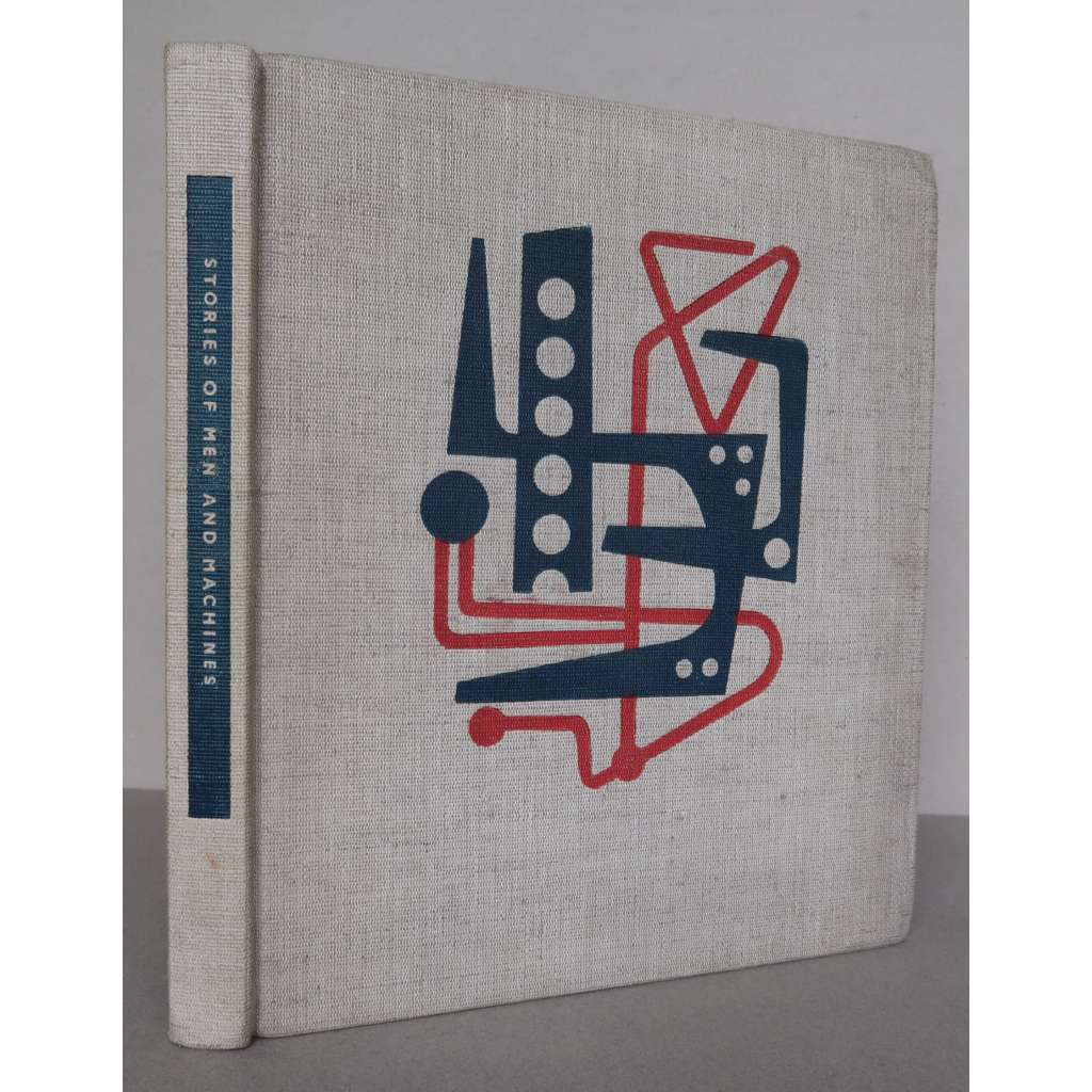 Stories of Men and Machines [Československo, československý strojní průmysl, techika, výstava EXPRO Brusel 1958]
