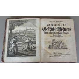 Chronologische Geschichte Böhmens, díl 2 [Chronologické dějiny Čech, 1771; historie; rytiny; veduta; Hradčany; české]