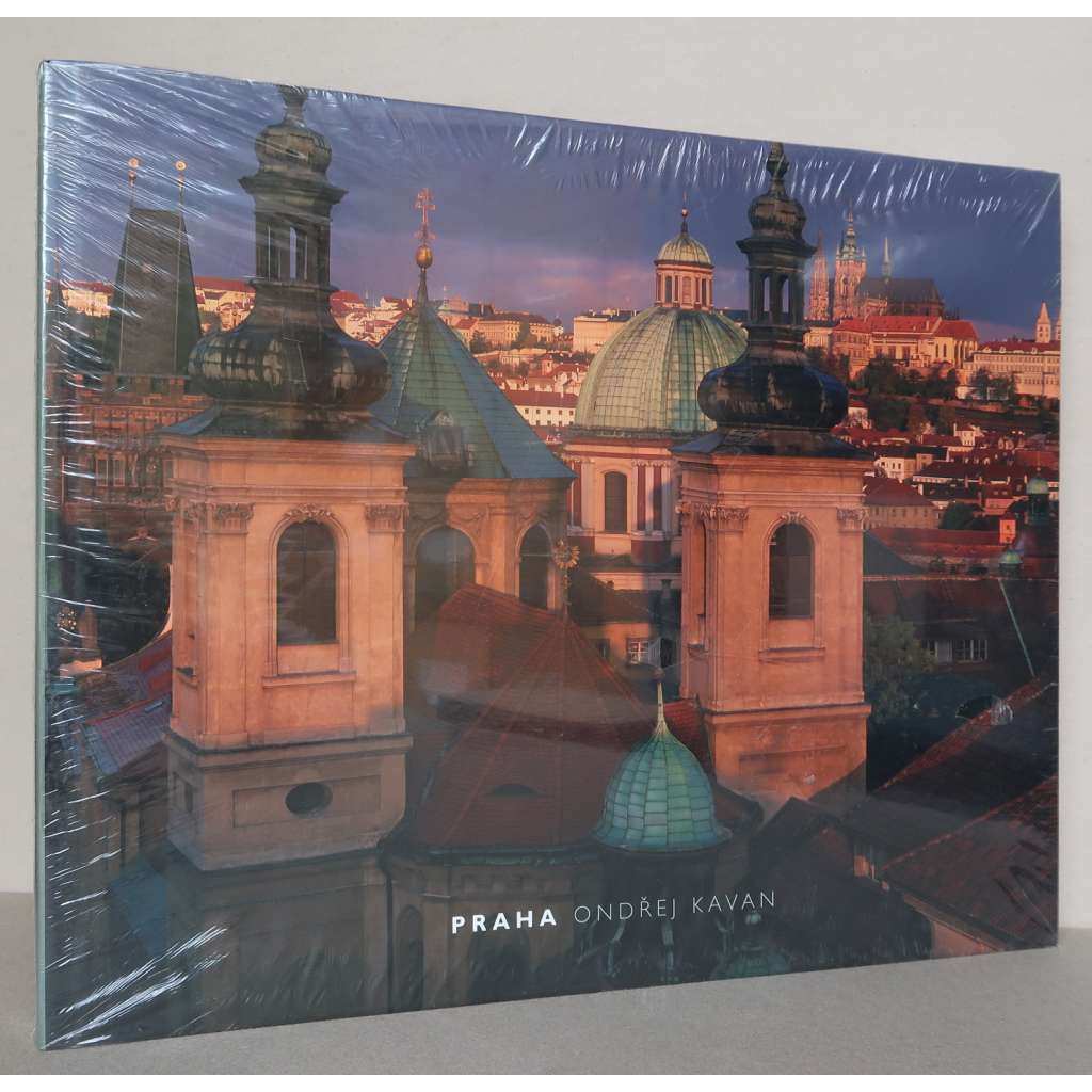 Ondřej Kavan: Praha [fotografie, architektura, významné pražské stavby, fotopublikace]