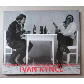 Fotograf Charty Ivan Kyncl /Phorographer of Charter 77 Ivan Kyncl [dokumentární fotografie, občanská iniciativa Charta 77, Československo po roce 1977, český disent, signatáři Charty 77]