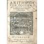 Arithmeticae Practicae Methodus Facilis [1570; aritmetika; matematika; učebnice; věda; dějiny vědy; 16. století]