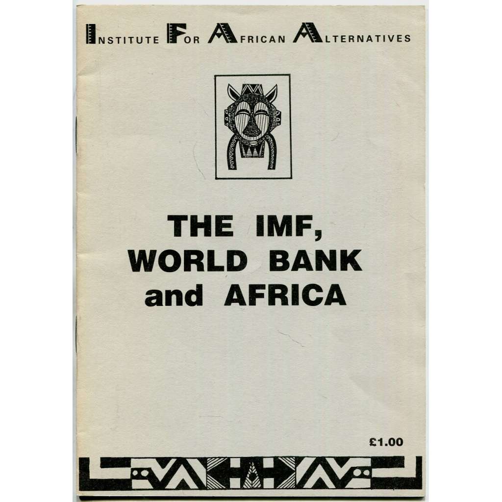 The IMF, World Bank and Africa [Mezinárodní měnový fond, Světová banka a Afrika]