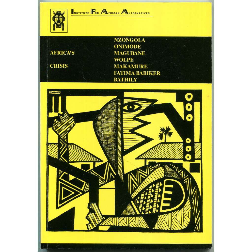 Africa's Crisis [Afrika; ekonomika; hospodářství; politika; historie, dějiny Afriky; Jižní Afrika; Nigérie; Senegal]