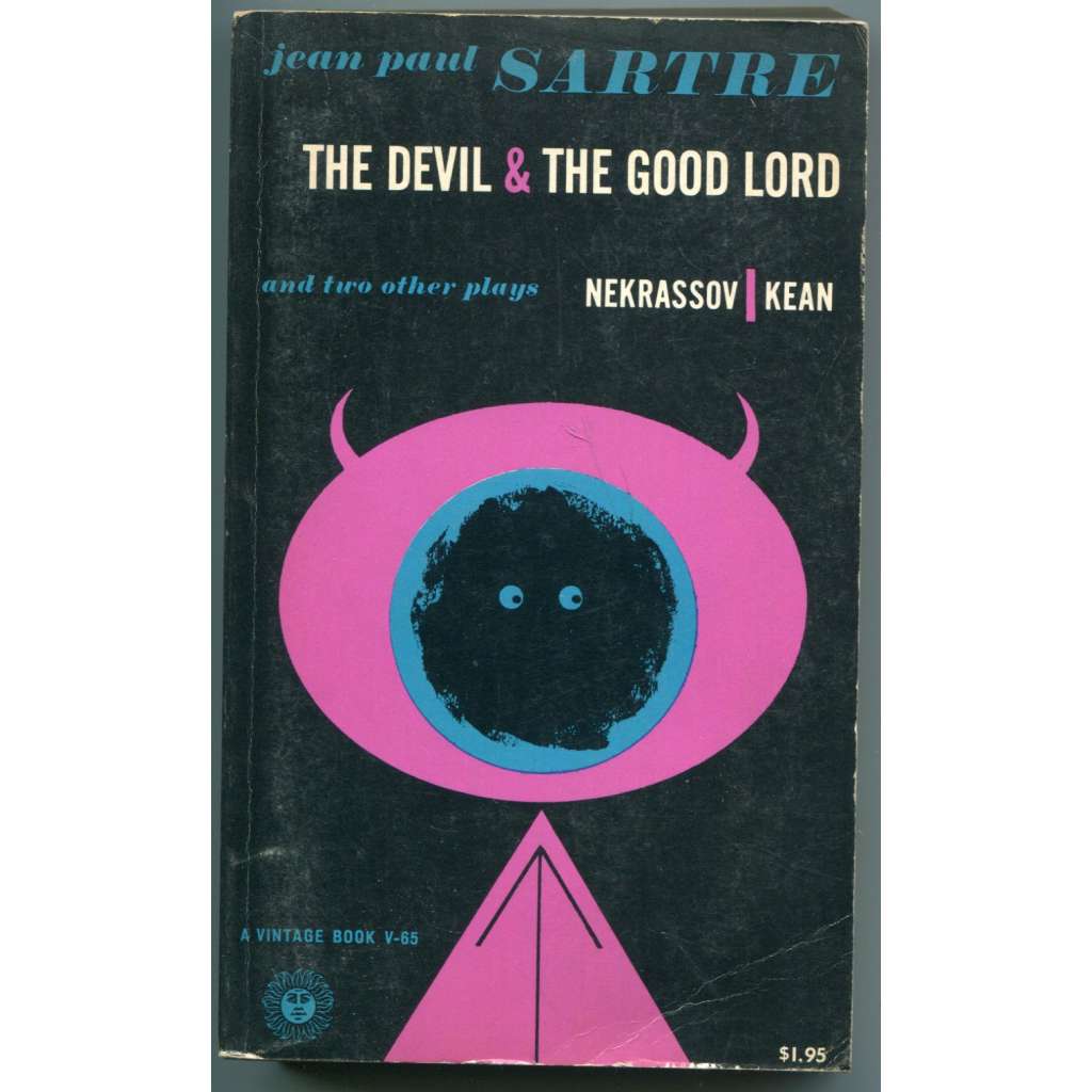 The Devil & the Good Lord and Two Other Plays [Kean; Nekrassov] ["Ďábel a dobrý Bůh", francouzské drama, tři divadelní hry J. P. Sartera, existencionalismus]