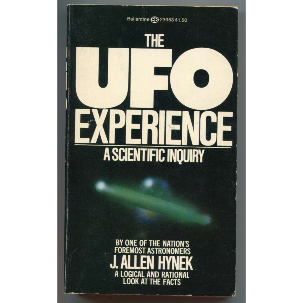 The UFO Experience: A Scientific Inquiry [ufologie, mimozemšťané, pozorování UFO, kontakty z vesmíru]