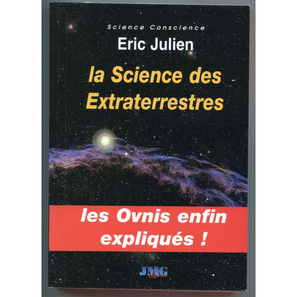 La Science des Extraterrestres [mimozemšťané, UFO, ufologie]