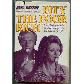 Pity the poor rich [milionáři v USA, americká privilegovaná společnost v 70. letech 20. století, ]
