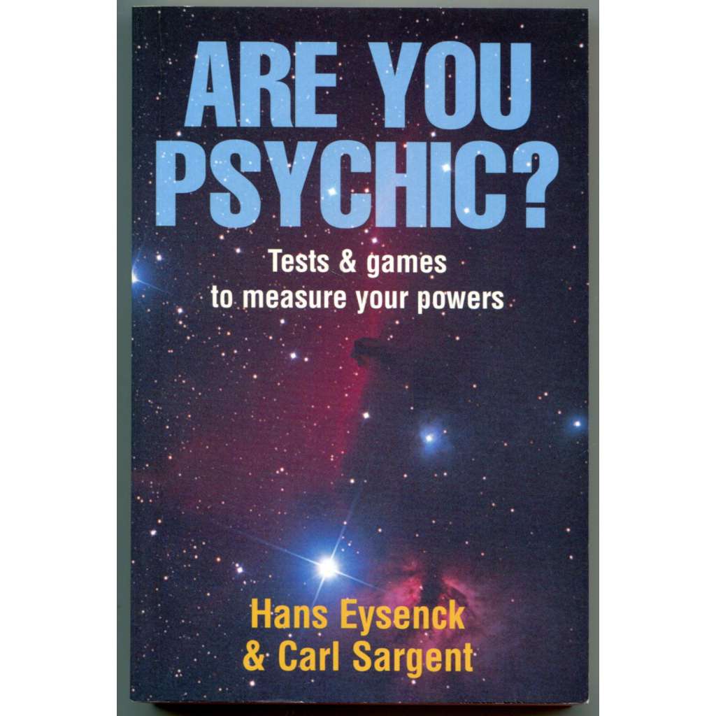 Are You Psychic? Tests & games to measure your powers [psychologie a parapsychologie, mimořádné psychické síly, ESP schopnosti, mimosmyslové vnímání, paranormální jevy]