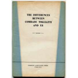 The Differences Between Comrade Togliatti and Us [1963; Čína; Itálie; Sovětský svaz; komunismus; vztahy; rozkol]
