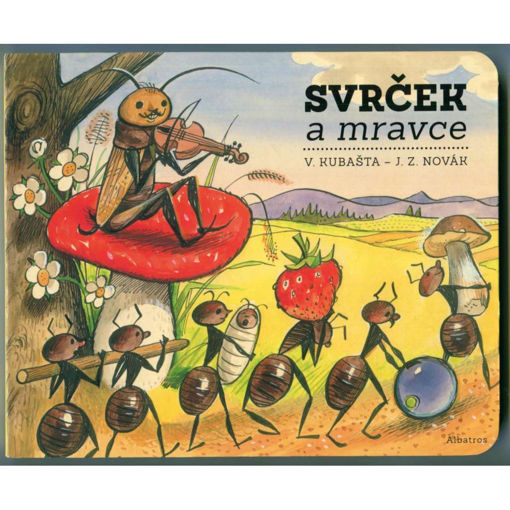Vojtěch Kubašta - Svrček a mravce [dětské leporelo, dětské knihy, básničky, SLOVENSKY]