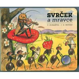 Vojtěch Kubašta - Svrček a mravce [dětské leporelo, dětské knihy, básničky, SLOVENSKY]