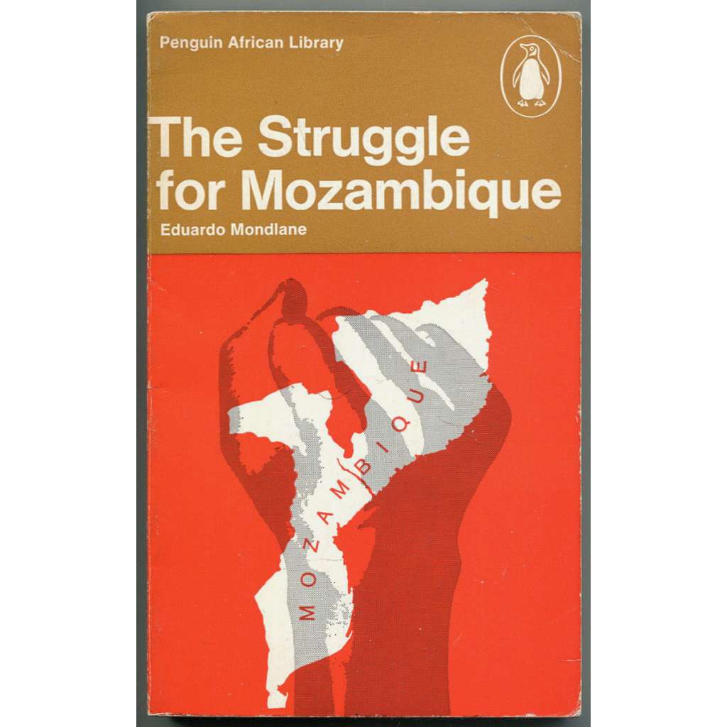 The Struggle for Mozambique [Mozambik; národní osvobození; dekolonizace; Portugalsko; rasismus; Afrika]