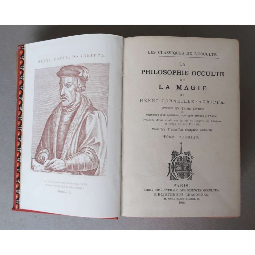 La Philosophie Occulte ou La Magie de Henri Corneille-Agrippa ["De occulta philosophia", "Okultní filosofie", okultismus, magie, teologe, kabala, hermetismus, novoplatonismus, astrologie]