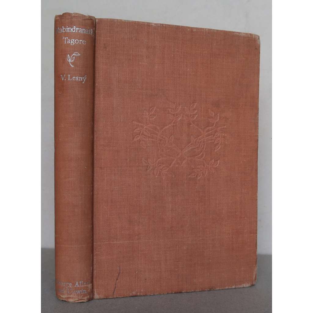 Rabindranath Tagore: his personality and work [Rabíndranáth Thákur - životopis, bengálská kultura, literatura a umění, Bengálsko, Indie, indologie]