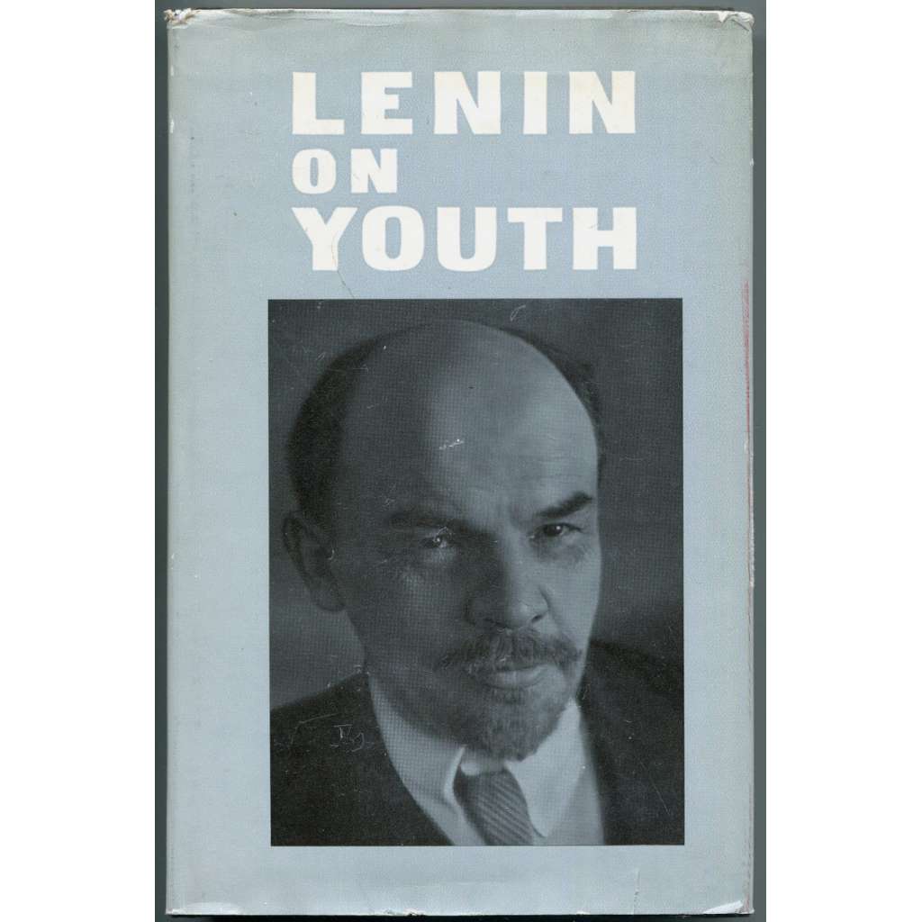 V. I. Lenin on Youth [O mládeži; mládež; děti; komunismus]