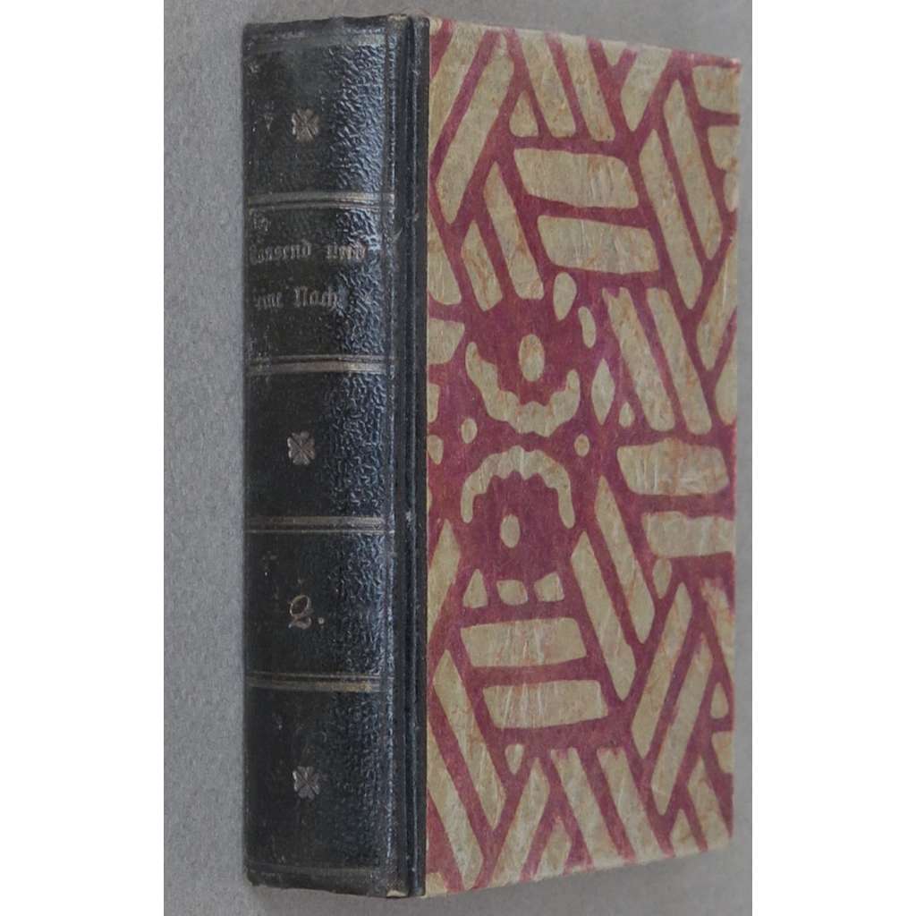 Tausend und eine Nacht. Arabische Erzählungen, sv. 2 [Pohádky tisíce a jedné noci; Tisíc a jedna noc; vazba; kůže]