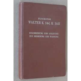 Flugmotor Walter K 14-I, K 14-II 700/800 PS [Mistral; letecký motor; letecké motory; letadla; letectví; Waltrovka; Motorlet Jinonice]