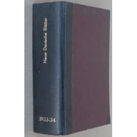 Neue deutsche Blätter, roč. 1, 1933-1934, č. 1-12 [levicový literární časopis; Německo; exil; literatura; Jiří Wolker]