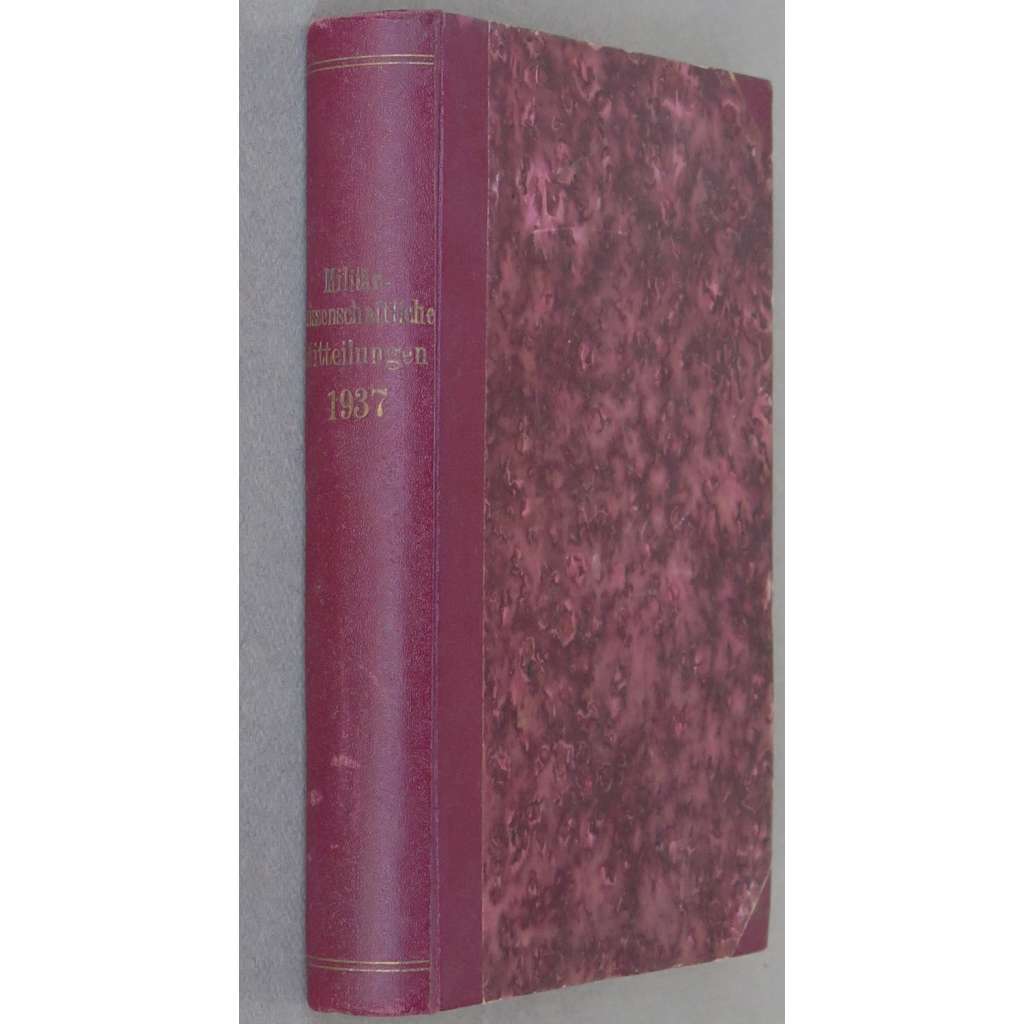 Militärwissenschaftliche Mitteilungen, roč. 68, 1937, č. 7-12 [Rakousko; mapy; vojenský časopis; vojenství; historie]