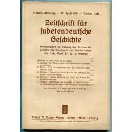 Zeitschrift für sudetendeutsche Geschichte, Vierter Jahrgang, Viertes Heft, 30. April 1941 [Časopis pro sudetoněmecké dějiny, Sudetští Němci, čeští Němci, historie, nacionalismus]