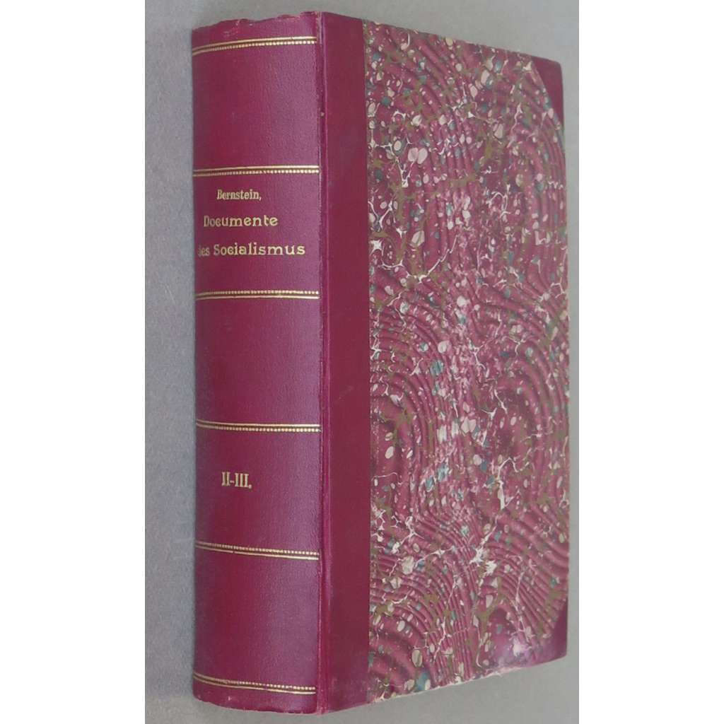 Dokumente des Sozialismus, roč. 2-3, 1903 [časopis; dějiny socialismu; historie; sociální demokracie; socialismus; SPD]