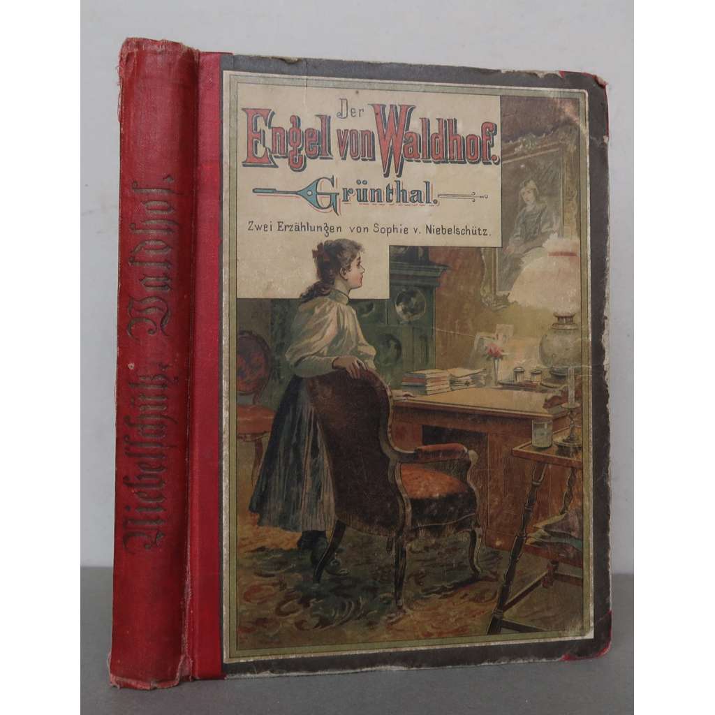 Der Engel von Waldhof. Grünthal. 2 Erzählungen für die reifere Jugend [dívčí romány, příběhy pro mládež]
