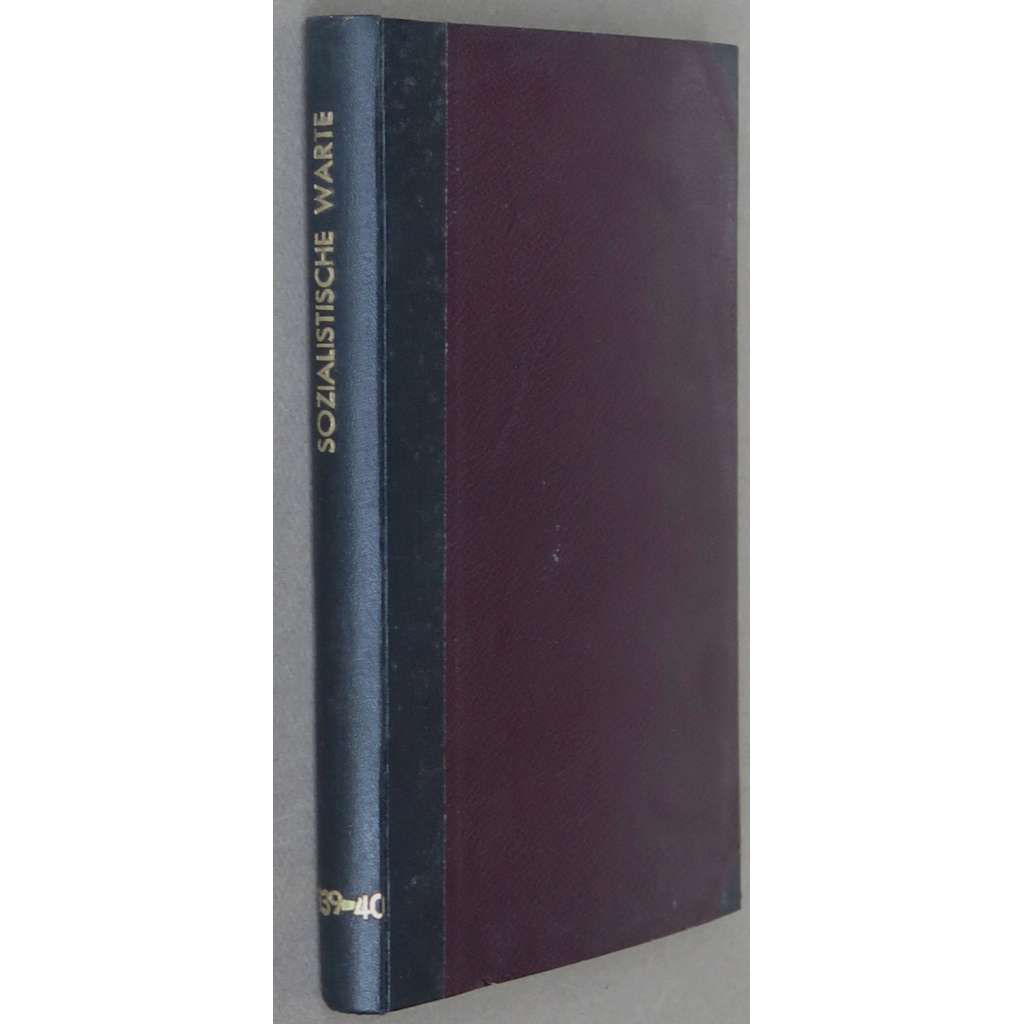 Sozialistische Warte, roč. 14-15, 1939-1940 [ISK; sociální demokracie; socialismus; Německo; exil; levicový časopis]