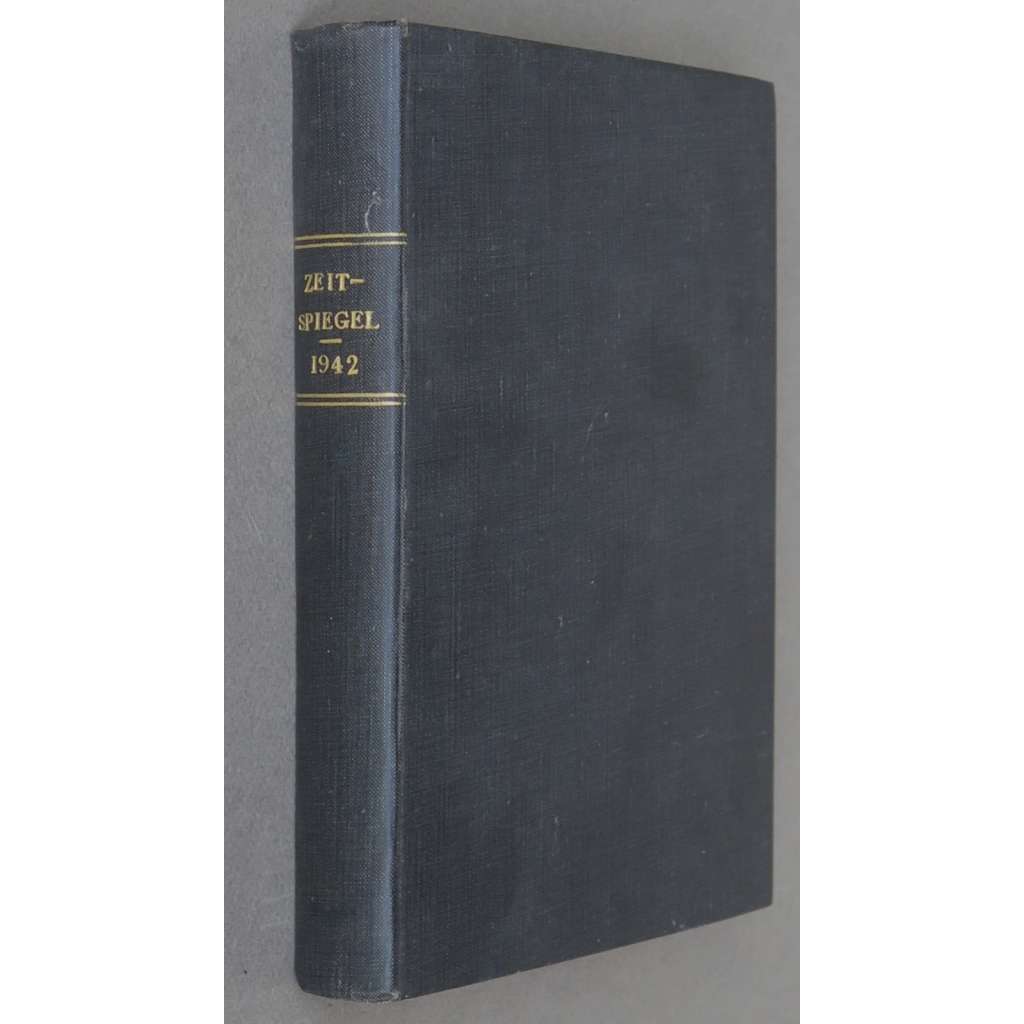Zeitspiegel. Anti-Nazi Weekly, roč. 4, 1942, č. 1-52 [Rakousko; Rakušané; antifašismus; druhá světová válka; exil]