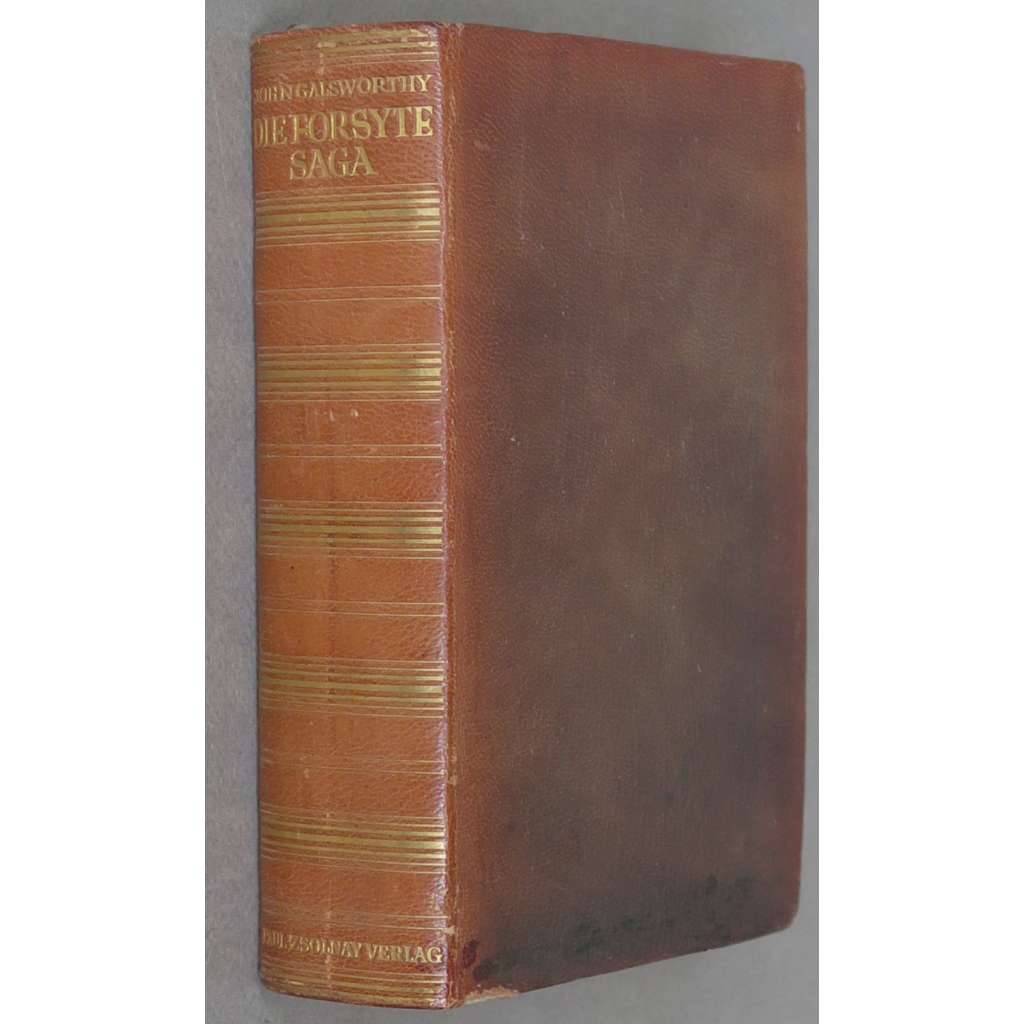 Die Forsyte Saga [1925; německy; první německé vydání; vazba; kůže; Sága rodu Forsytů; román]