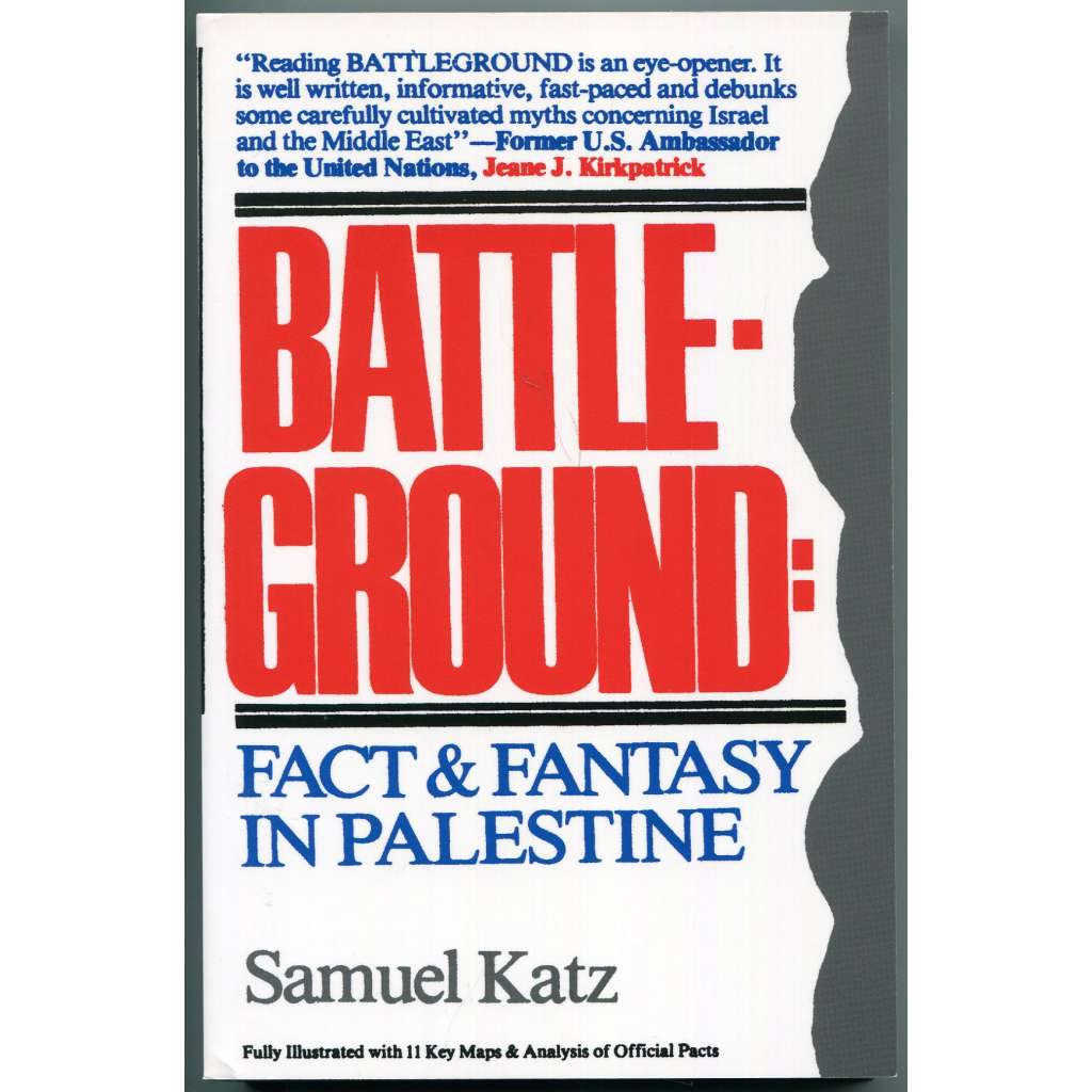 Battleground: Fact & Fantasy in Palestine [Izrael, Palestina, Arabsko-Izraelský konflikt, sionismus, dějiny Izraele]