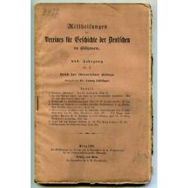 Mittheilungen des Vereines für Geschichte der Deutschen in Böhmen; XXV. Jahrgang, II. Heft, 1886/7 [dějiny Němců v Čechách, Sudeta, historie, časopis]