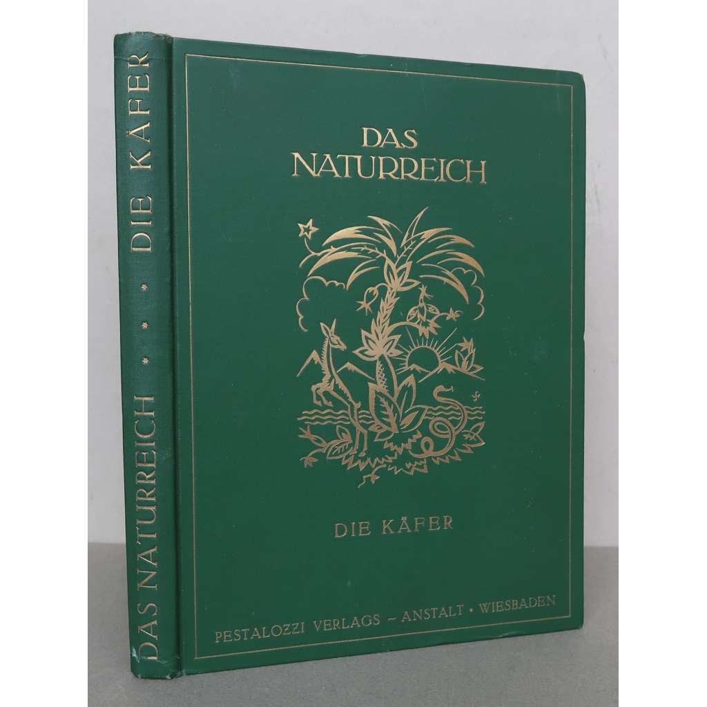 Die Käfer, ihr Bau und ihre Lebensweise nebst Anleitung zur Beobachtung, Aufzucht und zum Sammeln [brouci, hmyz, zoologie, entomologie, koleopterologie]