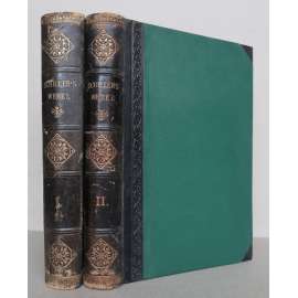 Schiller's Werke. Neue Prachtausgabe in zwei Bänden [Friedrich Schiller - dílo, próza, drama, německá klasická literatura, vazba kůže - polokožená] 2 svazky