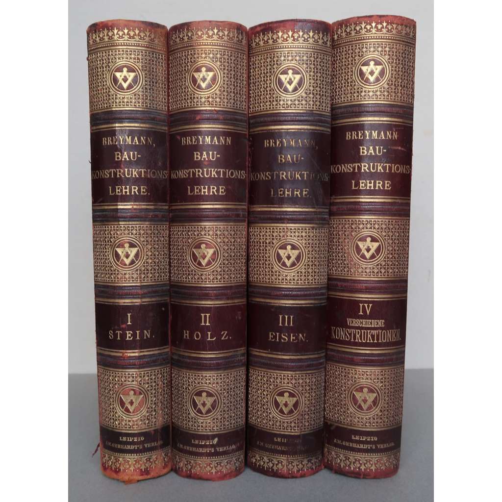 Allgemeine Baukonstruktionslehre mit besonderer Beziehung auf das Hochbauwesen, in 4 Bänden [stavebnictví, pozemní stavitelství, stavební konstrukce - kámen, dřevo, železo, vedení stavby, vazba kůže - polokožená]