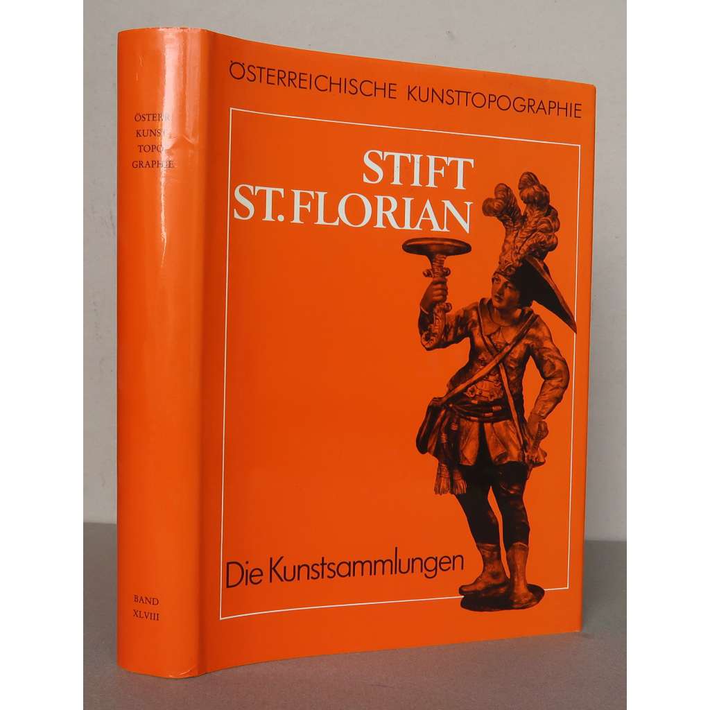 Die Kunstsammlungen des Augustiner-Chorherrenstiftes St. Florian [umělecké sbírky kláštera augustiánů kanovníků v Sankt Florian (Svatý Florián) v Dolních Rakousích]