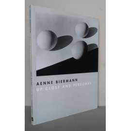 Aenne Biermann: Up Close and Personal [fotografie, avantgarda, Neues Sehen - Nové vidění, Neue Sachlichkeit - Nová věcnost, německé umění 1. poloviny 20. století]